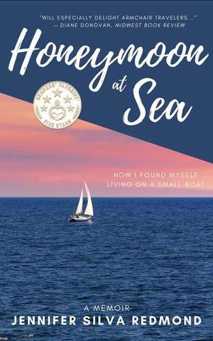 Honeymoon at Sea de Jennifer Silva Redmond