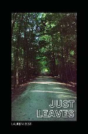 Just Leaves de Lauren Best