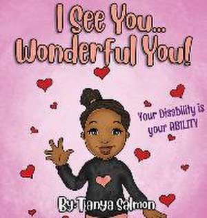 I See You...Wonderful You! de Tanya Salmon