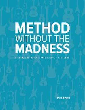 Method Without the Madness de Jaci Simpson