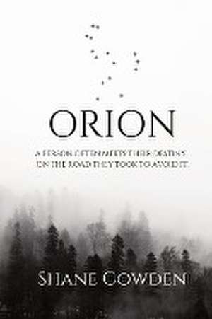 ORION de Shane Cowden