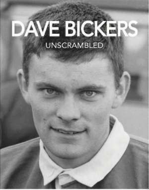 Dave Bickers Unscrambled de Ian Berry