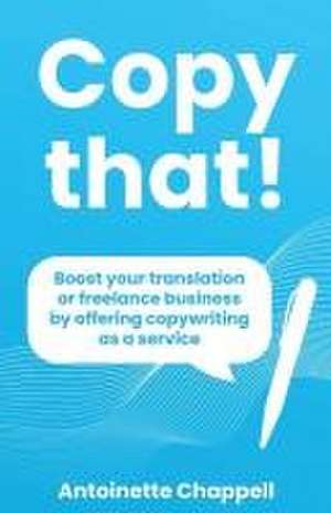 Copy that! de Antoinette Chappell