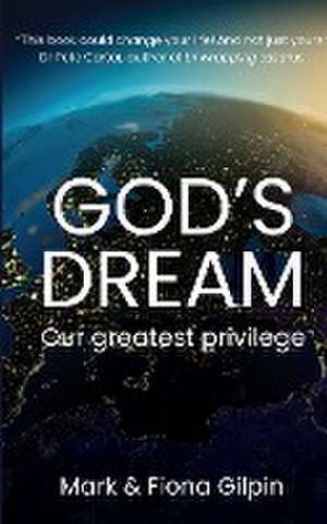 God's Dream de Mark Gilpin