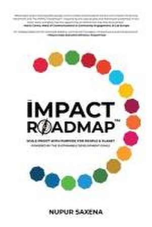 The IMPACT Roadmap de Nupur Saxena