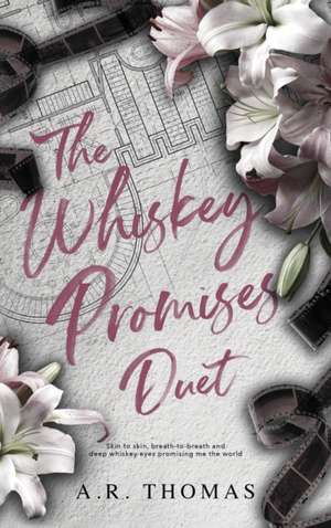 The Whiskey Promises Duet de A. R. Thomas