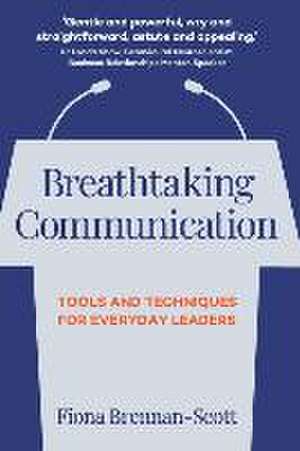 Breathtaking Communication de Fiona Brennan-Scott