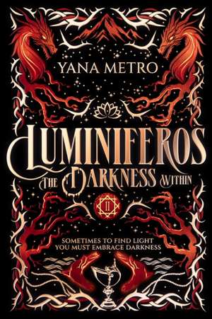Luminiferos: The Darkness Within de Yana Metro