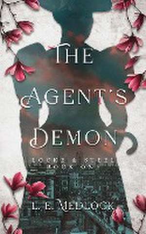 The Agent's Demon de L E Medlock