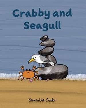 Crabby and Seagull de Samantha Cooke