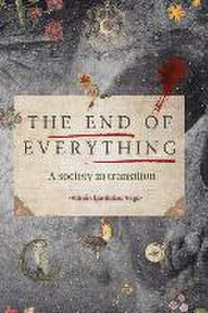 The End of Everything de Adrián Gordaliza Vega