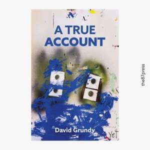 A True Account de David Grundy