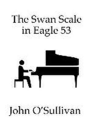 The Swan Scale in Eagle 53 de John O'Sullivan