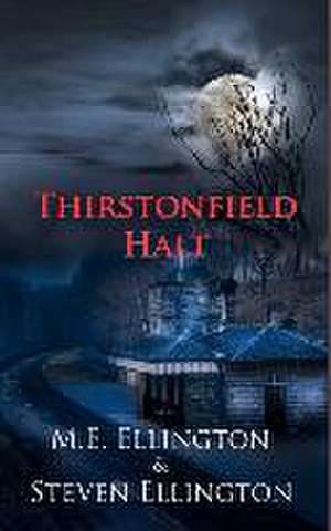 Thirstonfield Halt de M. E. Ellington