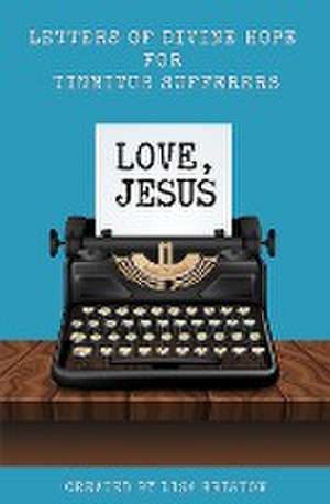 Love, Jesus de Lisa Bristow