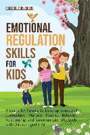 Emotional Regulation Skills for Kids de Fruitful Publishers