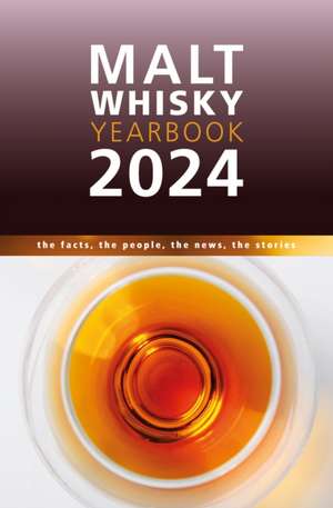 Malt Whisky Yearbook 2024 de Ingvar Ronde