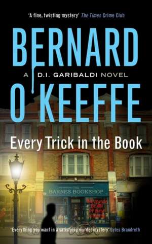 Every Trick in the Book de Bernard O'Keeffe