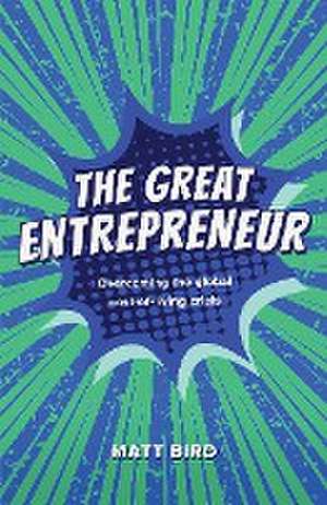 The Great Entrepreneur de Matt Bird