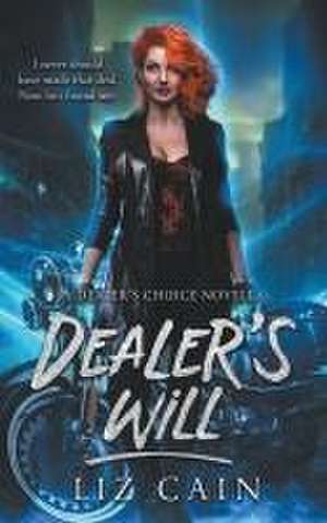 Dealer's Will de Liz Cain