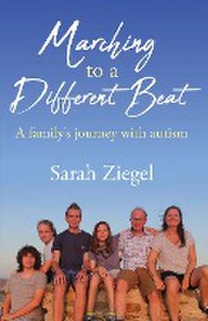 Marching to a Different Beat de Sarah Jane Ziegel