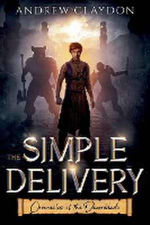 The Simple Delivery de Andrew Claydon