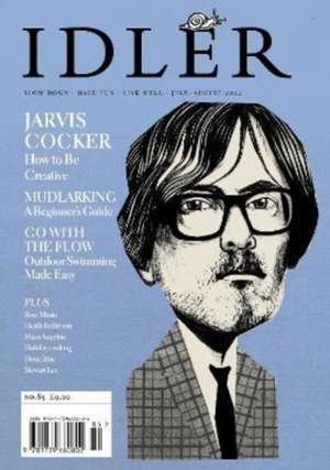 The Idler 85, Jul/Aug 22 de Tom Hodgkinson