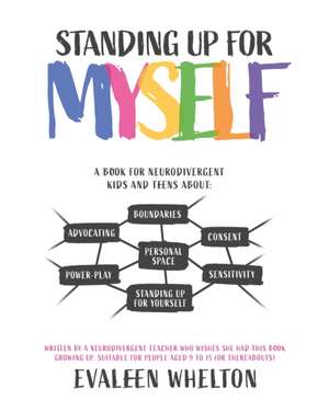 Standing Up for Myself de Evaleen Whelton