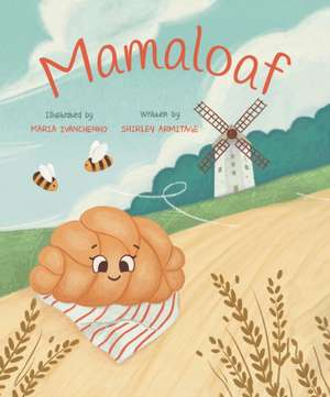 Mamaloaf de Shirley Armitage