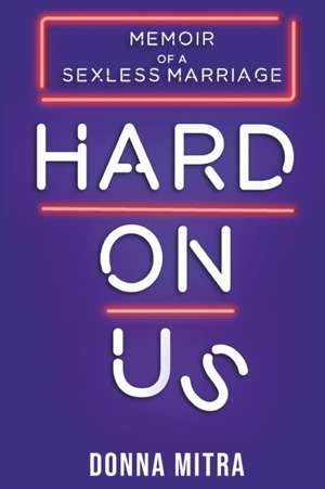 Hard On Us de Donna Mitra