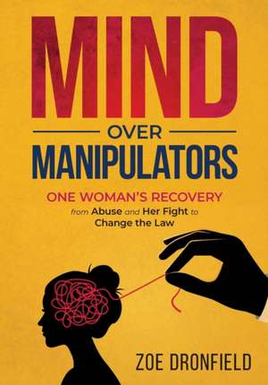 Mind Over Manipulators de Zoe Dronfield