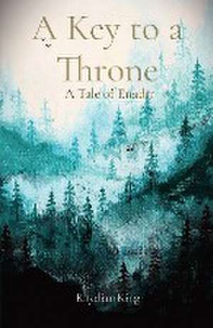 A Key to a Throne de Rhydian Pedr King