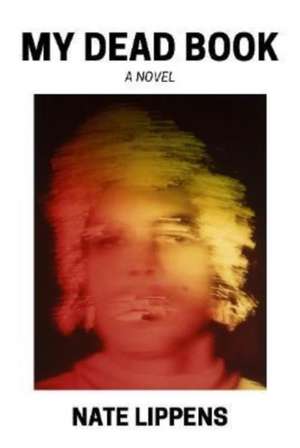 My Dead Book de Nate Lippens