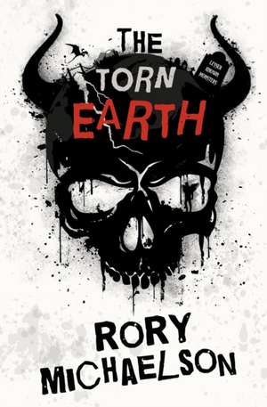 The Torn Earth de Rory Michaelson