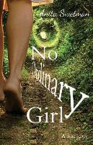 No Ordinary Girl de Anita Swetman