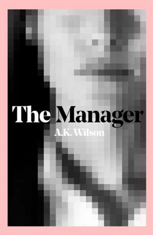 The Manager de A. K. Wilson