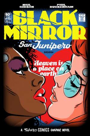 Black Mirror: San Junipero de Neil Gibson