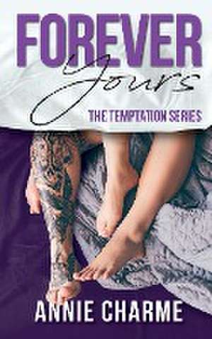 Forever Yours de Annie Charme