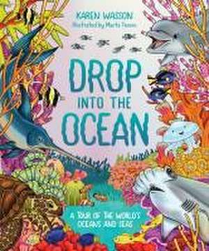 Drop Into the Ocean de Karen Wasson