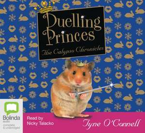 Duelling Princes de Tyne O'Connell