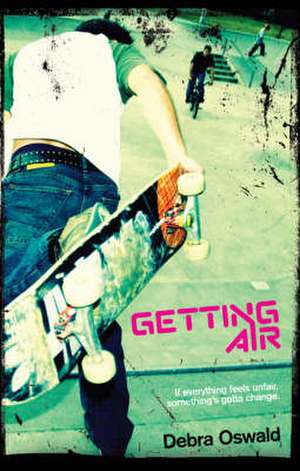 Getting Air de Debra Oswald