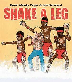 Shake a Leg de Boori Monty Pryor