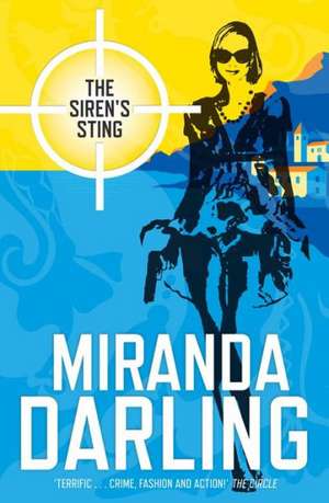 The Siren's Sting de Miranda Darling