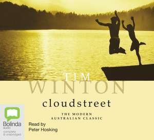 Winton, T: Cloudstreet de Tim Winton