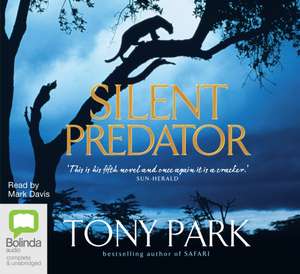 Silent Predator de Tony Park