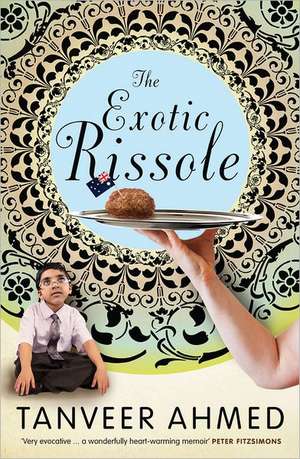 The Exotic Rissole de Tanveer Ahmed