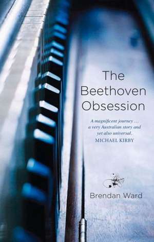 The Beethoven Obsession de Brendan Ward