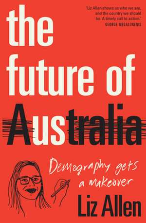 The Future of Us: Demography gets a makeover de Liz Allen