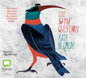 The 10pm Question de Kate De Goldi