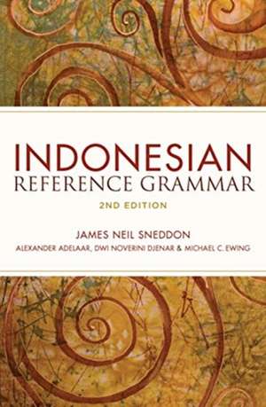 Indonesian Reference Grammar de James Neil Sneddon